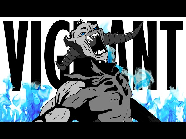 vigilant is a (horrifying) skyrim masterpiece