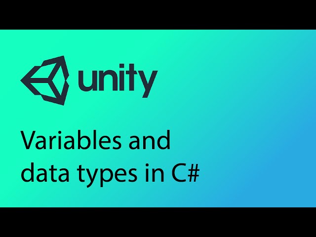 Unity Tutorial 15 - Variables and Data Types