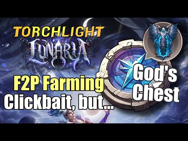 F2P Farming *?? Fe/Hr (God's Chest) | Season 12 Lunaria | Torchlight: Infinite