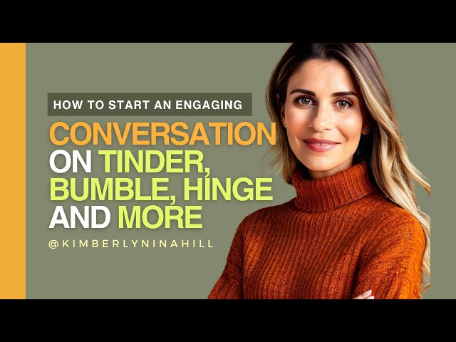 How To Talk To Women On Dating Apps (Hinge, Bumble, Tinder, Match and More!)