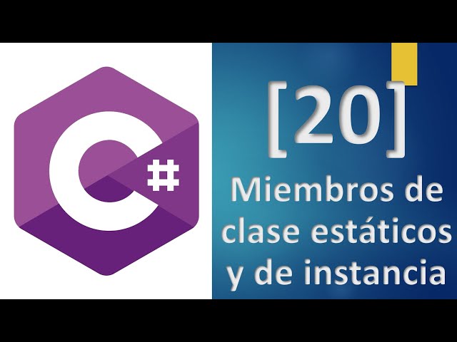 Parte 020- C# Miembros de clase estaticos y de instancia en C#