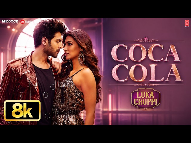 COCA COLA 8K Video Song | Kartik A, Kriti S | Luka Chuppi | Tony K, Tanishk B, Neha K, Young Desi