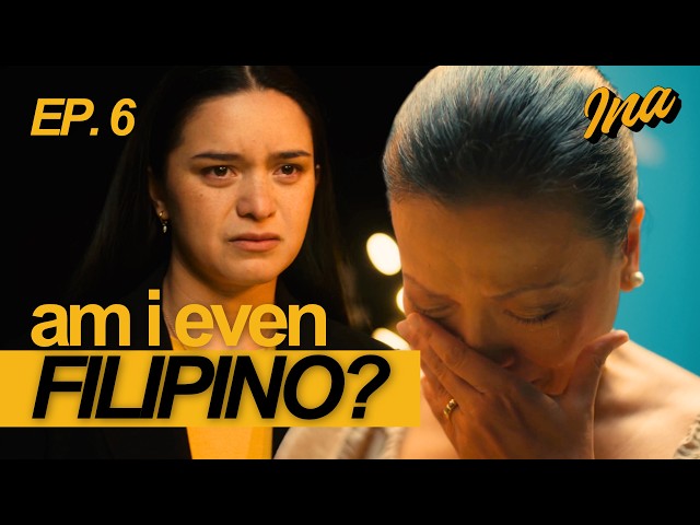 “I don’t feel Filipino enough to be proud” | Ina | Filipino Drama
