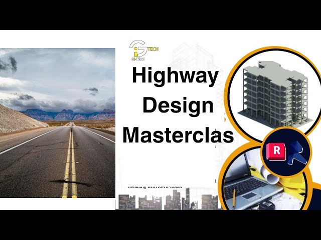 Highway Design Masterclass