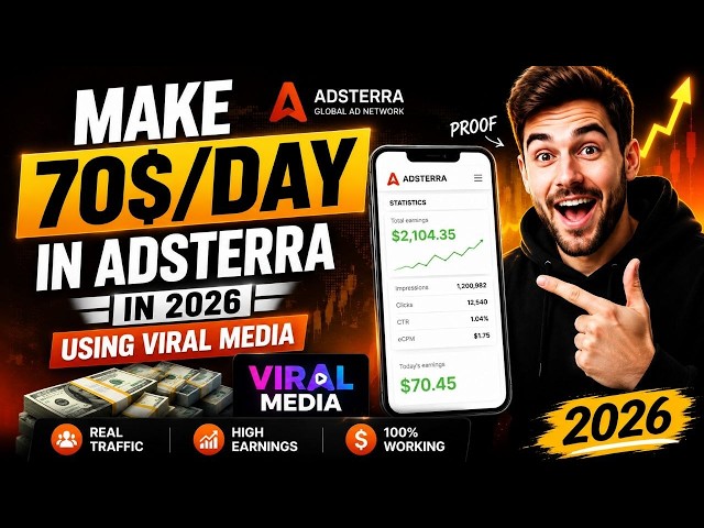 Make 70$/Day in Adsterra using Viral Media in 2026 (easy method)