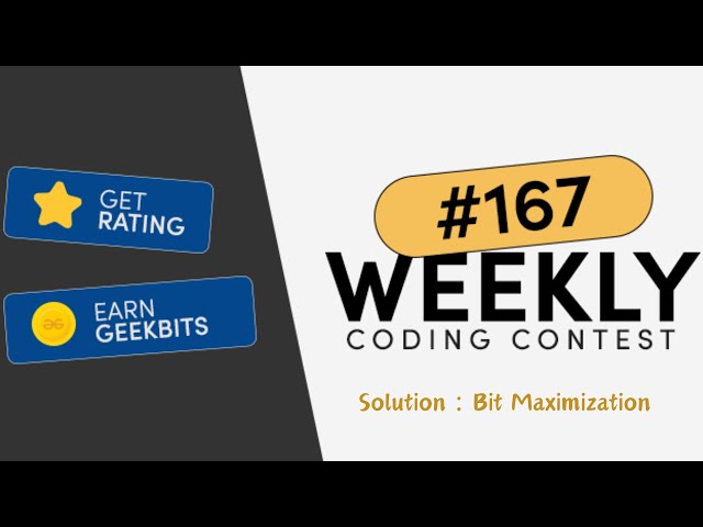 Bit Maximization || GFG Weekly Contest - 167 || GFG Solution