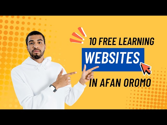 10 FREE Learning Websites You Need to Know | Mosaajiiwwan Baruumsa Bilisaan kennan 10 Beeku qabdan