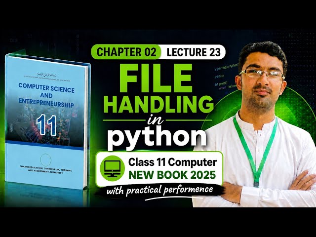 File Handling in Python Class 11 | Computer Science Chapter 02 | New Book 2025
