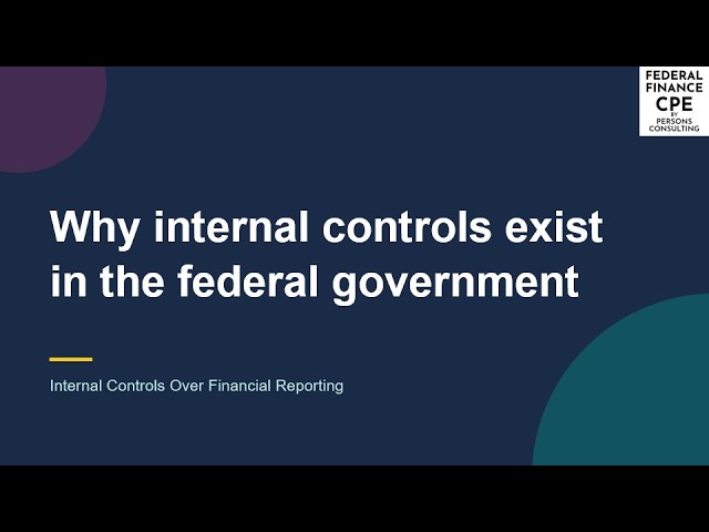 Internal Controls in the Federal Government Explained