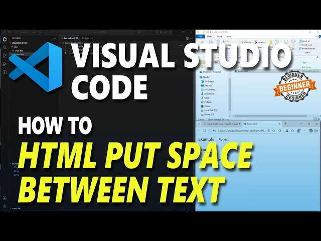 Visual Studio Code HTML How To Put Space Between Text