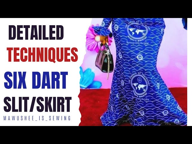 Extremely Detailed: How to measure and sew Six-Darted slit/skirt without cutting