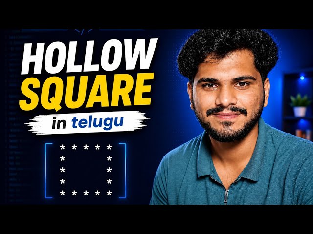 Hollow Square Pattern | L28 | Python Tutorial | in Telugu