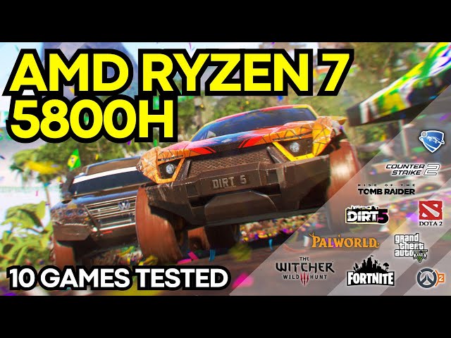 AMD Ryzen 7 5800H Gameplay Benchmarks [10 Games Tested]