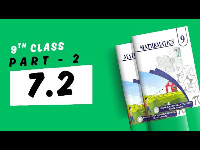 Exercise 7.2 - 9th Class Math - PART 2  by Waqas Nasir