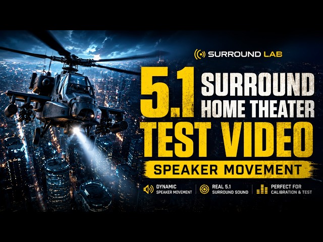 5.1 Surround Helicopter Sound Test | Home Theater Speaker & Surround Movement