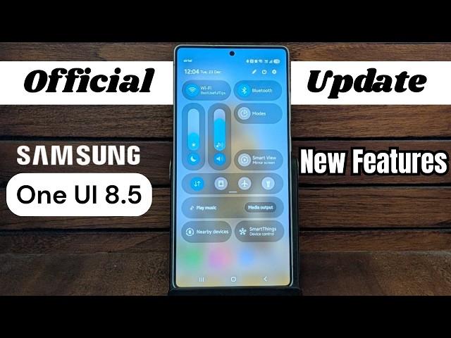 Samsung One UI 8.5 - Top New Features