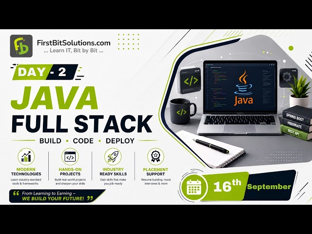 Java Full Stack | Day 2 | September 16, 2026 Batch | FirstBit Solutions