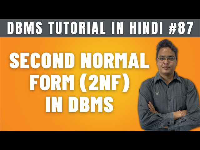 Second Normal Form (2NF) in DBMS [Hindi] - Lecture #87
