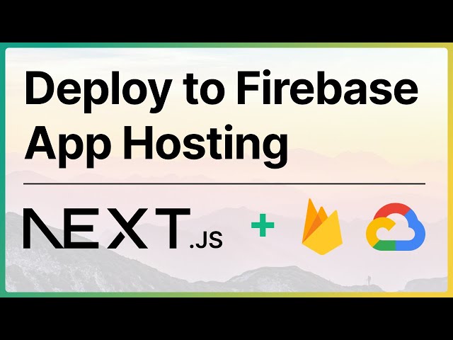 Deploy Next.js to Firebase App Hosting – Step-by-Step in Just 5 Minutes