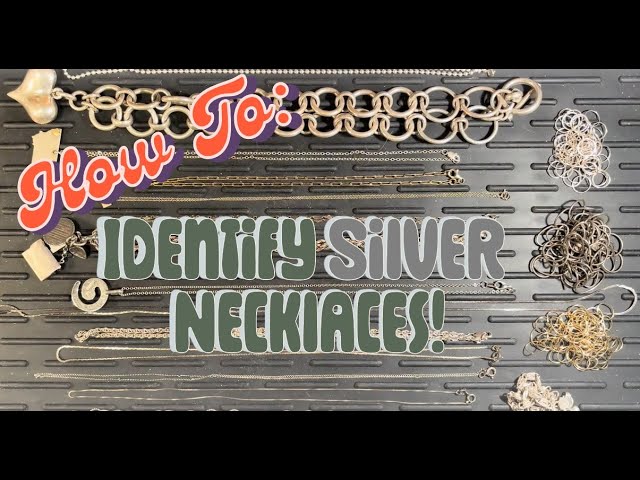 How To Identify Silver Necklaces: An Easy Guide to finding 925 Sterling