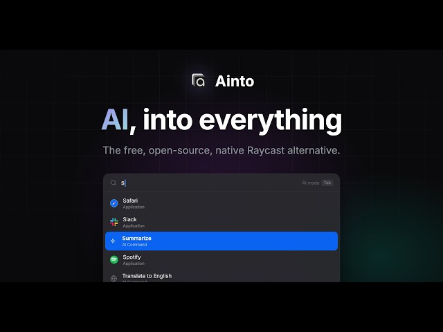 Ainto — Open-Source macOS Launcher: Select Text, Run an AI Command, Replace In Place
