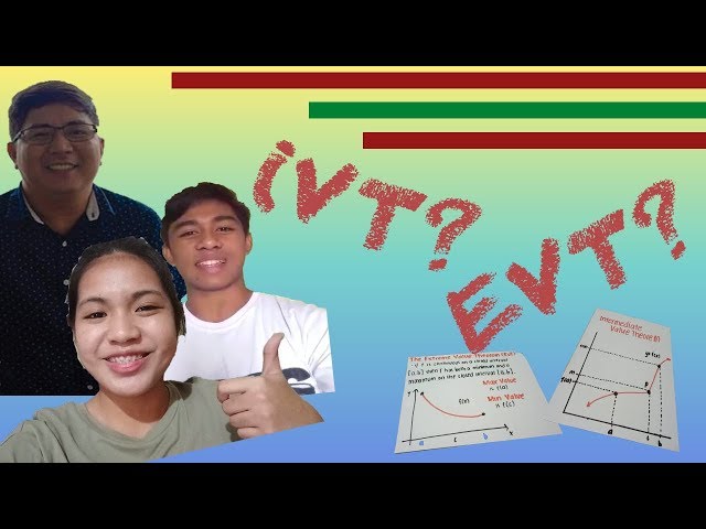 Intermediate and Extreme Value Theorem