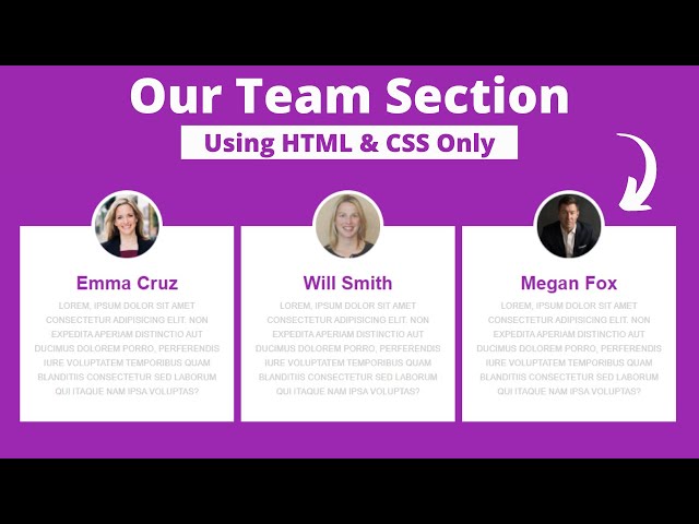 How to create Our Team Section Using HTML and CSS