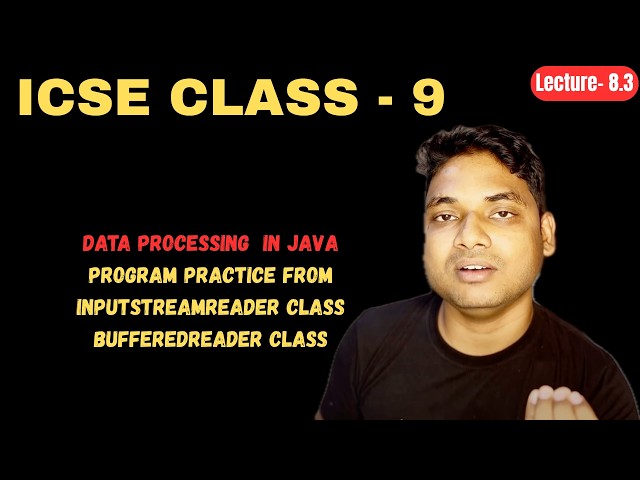 Lecture 8.3 || Chapter-6 by Maharufh PROGRAMMING ABOUT InputStreamReader  And BufferedReader Class