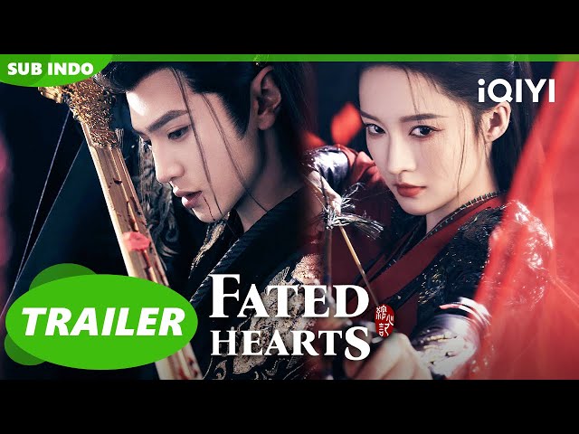 [Trailer] 😱Apa jadinya Li Qin dan Chen Zhe Yuan bertarung?🤭🥰| Fated Hearts | iQIYI Indonesia