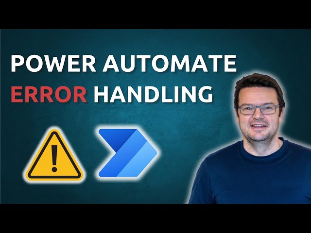 How To Handle Power Automate Errors Elegantly