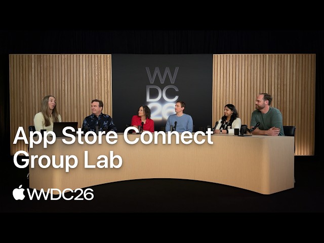 WWDC26: App Store Connect Group Lab | Apple