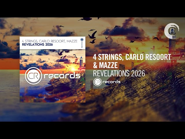 4 Strings, Carlo Resoort & Mazze - Revelations 2026 [CRR] Extended