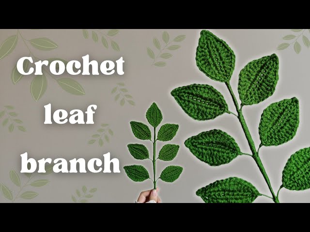 How to crochet leaf branch 🌿 | Easy crochet leaf pattern