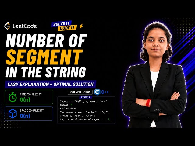 LeetCode 434 | Number of Segments in a String | O(n) Time | O(n) Space | Easy Solution
