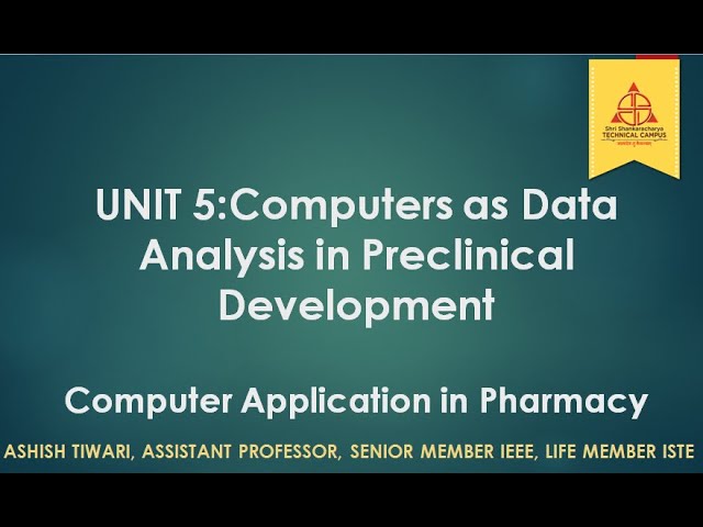 UNIT 5 | B.Pharm. | Computers as Data Analysis in Preclinical Development