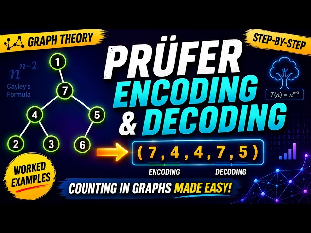 Counting in Trees | Prüfer Encoding & Decoding Graph Theory | Prufer encode | Prufer decoding Bangla