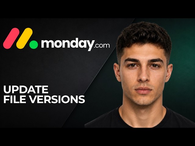 Monday.com: How to Update File Versions (2026 Document Management & Version Control Guide)