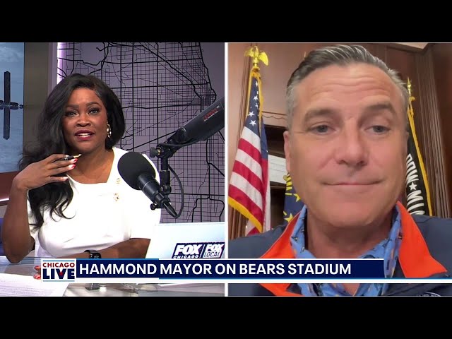 Will the Bears land in Indiana? Hammond mayor weighs in | ChicagoLIVE