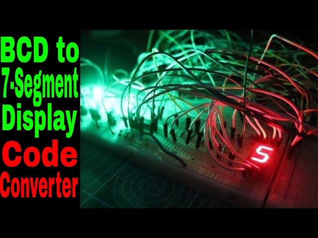 Part A: BCD to 7-Segment Display code converter using K map | Practical circuit with Basic Gates