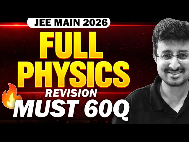 Full Physics Revision Question Marathon - JEE 2026 April | +90 Marks | Eduniti | Mohit Sir