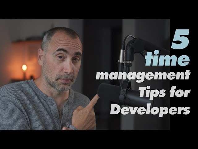 Time Management Tips for Developers