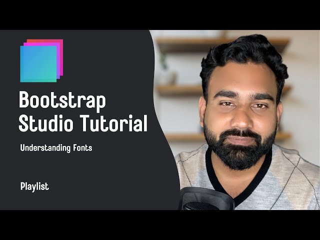 Understanding Fonts in Bootstrap Studio | Wit Reach