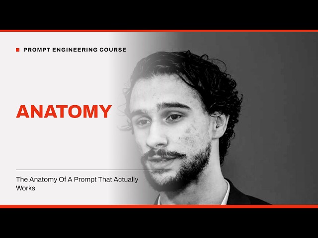 The anatomy of a prompt that actually works