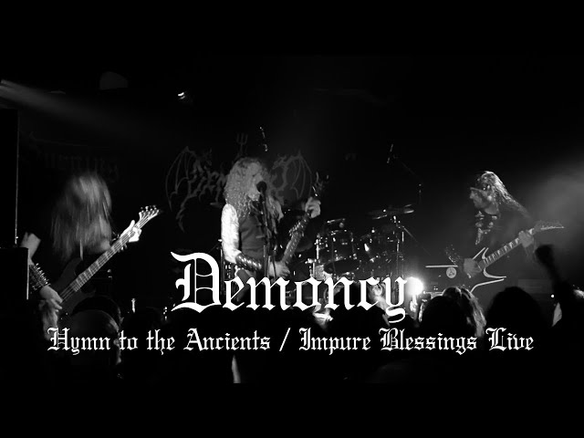 Demoncy - Hymn to the Ancients / Impure Blessings Live (Los Angeles, 10/27/23)