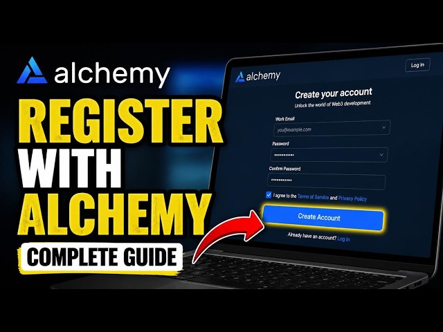How to register with Alchemy for Web3 development - Complete Guide