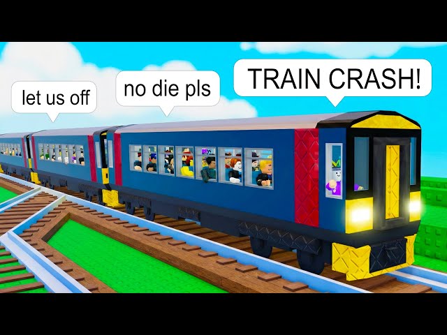 I Drive a Train to CRASH on Roblox BUT If You Leave The Train You Die