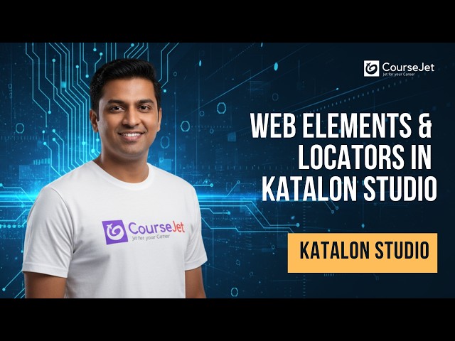 Web Elements & Locators in Katalon Studio | XPath, CSS Selectors & Object Repository