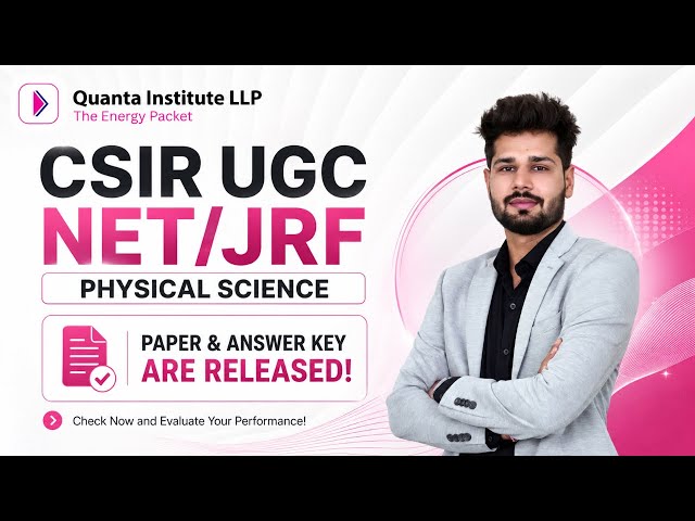 CSIR UGC NET/JRF JUNE 2026 | Response Sheet, Answer Key & Paper