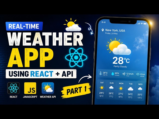 Build a Real-Time Weather App Using React  | Part 1