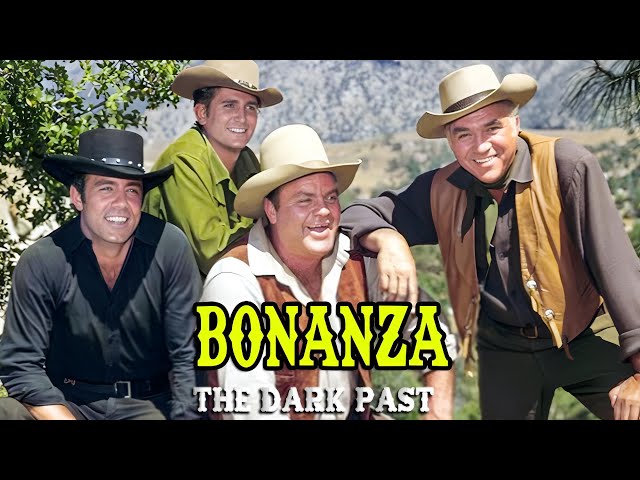 Bonanza | The Dark Past